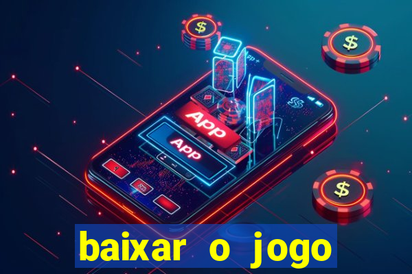 baixar o jogo street fighter